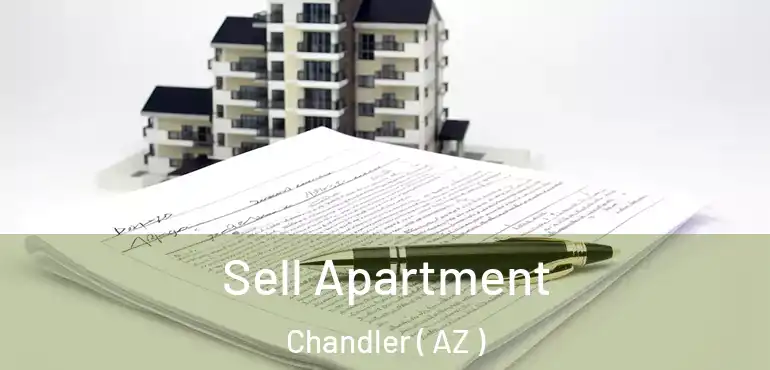  Sell Apartment Chandler ( AZ )